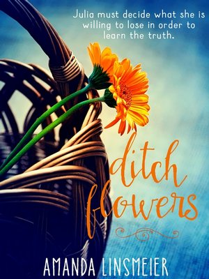 cover image of Ditch Flowers